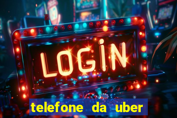 telefone da uber porto alegre